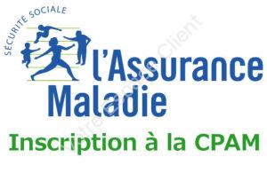 Inscription à la CPAM - comment s'inscrire : toutes les démarches et formalités pour vous affilier
