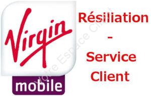 Résiliation Virgin Mobile - Service Client