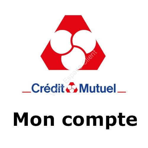 Crédit Mutuel mon compte comment se connecter à votre espace client