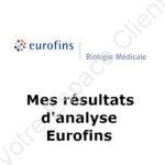 Eurofins Mes analyses en ligne sur mon compte eurofins.mesanalyses.fr