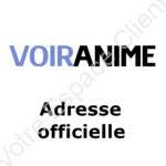 Voiranime : quelle est l'adresse officielle du site ?